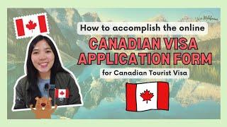 How to Apply for a CANADIAN Tourist Visa and Accomplish the Visa Application Form | Vien Mlbnn