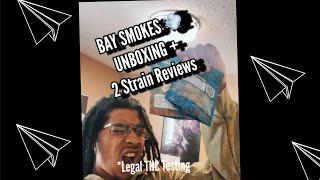 I GOT MY FIRST SPONSOR In 2024  @baysmokes UNBOXING OFFICIAL THCA REVIEW