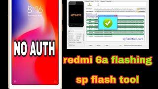 redmi 6 flashing with sp flash tool  no auth