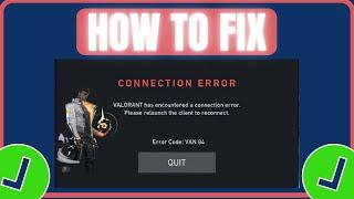 Fix Valorant Error Code VAN 84 | How To Fix Valorant Conneciton Error