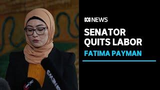 Senator Fatima Payman quits Labor party, accuses colleagues of intimidation | ABC News