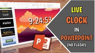 Create A Live Clock In Any PowerPoint Presentation (No Flash!)
