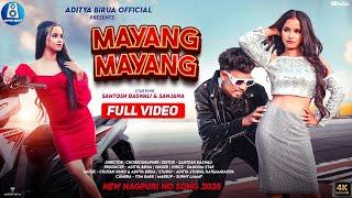 Mayang Mayang | New Nagpuri  Ho Song 2025 | Santosh Daswali & Sanjana Bari | Dandom Star | Aditya