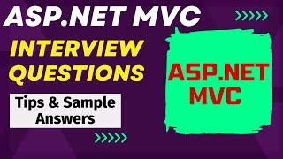 ASP.NET MVC Interview Questions and Answers - For Freshers and Experienced Candidates