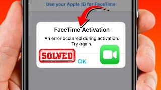 Facetime Activation An Error Occurred During Activation. Try Again | iPhone iPad iOS 15