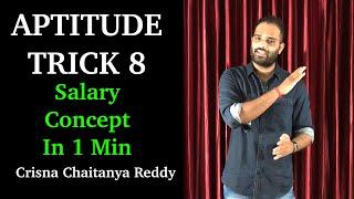 Aptitude Trick 8 | Salary Concept | Crisna Chaitanya Reddy | Aptitude Create U | Shortcut Trick