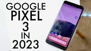 Google Pixel 3 In 2023! (Still Worth it?) (Review)