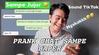 PRANK CHAT TEMEN SAMPE BAPER PAKE SOUND TIKTOK | Ft. Sound Tiktok