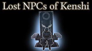 The Lost NPCs of Kenshi