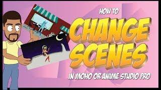 How to create and change scenes in Anime Studio/MOHO pro