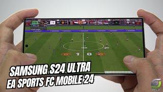 Samsung Galaxy S24 Ultra test game EA SPORTS FC MOBILE 24 Update | Snapdragon 8 Gen 3