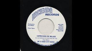 Mile High City Band - Caprichos De Mujer - Hacienda Records hac-426-a