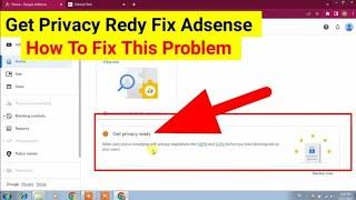 Get Privacy Ready For Goggle Adsense // GDPR and CCPA Privacy //Blogger