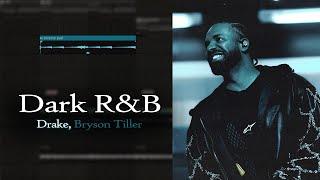 How to make dark RnB samples for Drake & Bryson Tiller (from scratch)