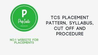 How to Prepare for TCS Placement Test | Tips, Tricks Pattern and Procedure 2019