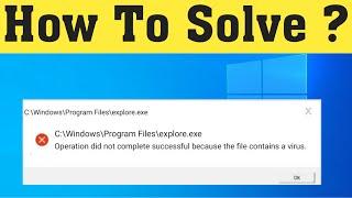 Fix Operation did not complete successfully because the file contains a virus (100% Works)