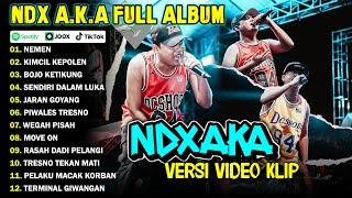 NDX AKA FULL ALBUM TERBARU VIRAL 2024 | NEMEN, KIMCIL KEPOLEN