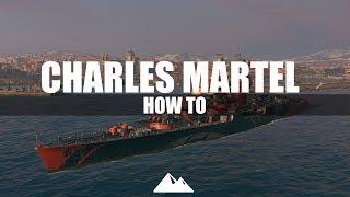 Charles Martel, ein Opfer für T10? - World of Warships | [How to] [Deutsch] [60fps]