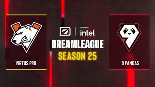 Dota2 - Virtus.pro vs 9 Pandas - DreamLeague Season 25 - Eastern Europe - Closed Qualifier