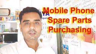How to purchase mobile phone spare parts and important spare parts for mobile phone repairing