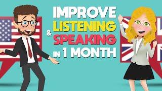 30 Days to Improve your SPEAKING and LISTENING Skills |  Daily Routines Conversations in English