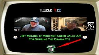 Jeff McCool of Moccasin Creek Calls Out Captain Curt for Stirring The Drama Pot