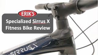 Specialized Sirrus X Fitness Bike Family — Review by ERIK'S Bike Board Ski