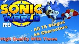 Sonic World R9: All Stages and Characters