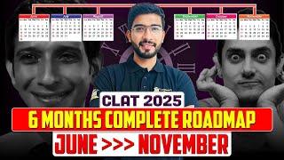 CLAT 2025: 6 Months Comprehensive Strategy I How to Prepare? I Keshav Malpani