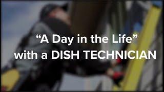 Day in the life: DISH Technician