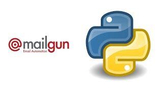 Part 1 - Send Email using Mailgun API with Python from a custom domain.