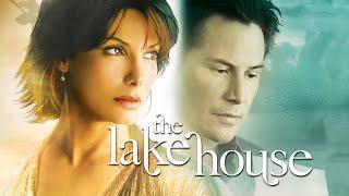 The Lake House (2006) Movie || Keanu Reeves, Sandra Bullock, Dylan Walsh || Review and Facts