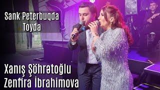 Xanıs Sohretoglu & Zenfira İbrahimova - Sank Peterburq Toyu 2022 (Canlı Möhtəşəm Duetlər)