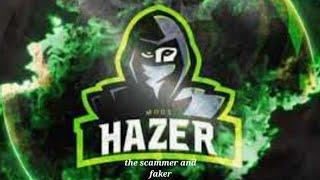 hazer mods the faker and scammer don't fall for hazer mods scams