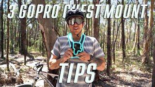 3 GOPRO CHEST MOUNT TIPS! | Get the best Mountain bike footage.