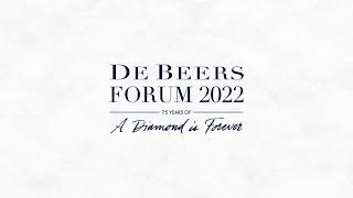 De Beers Forum 2022 - Knowledge series