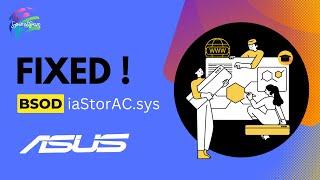 Blue Screen of Death iaStorAC.sys error FIX | Asus M15