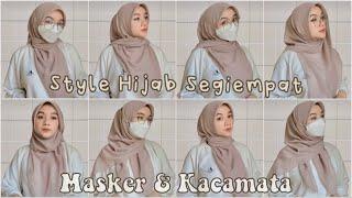 Tutorial Hijab Segiempat u/ Masker & Kacamata, cocok untuk Sehari-hari, Kuliah, Hangout & Kerja