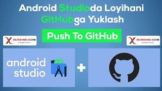 Android Studioda Loyihani GitHubga Yuklash