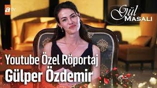 Gülper Özdemir | YouTube Özel Röportaj 