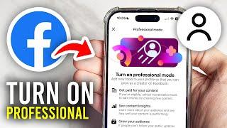 How To Turn On Professional Mode On Facebook - Full Guide