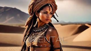 Oriental Music - Ethnic & Deep House Mix 2024 [Vol.6]