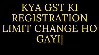 Change in GST registration limit|Notification 3/2022|#gst #gstupdates