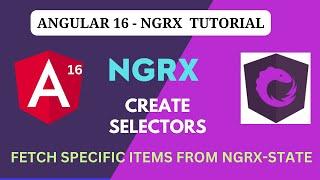 Create Selectors & select specific item from ngrx state | Angular 16- NGRX Tutorial