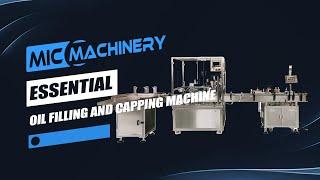 Best Essential Oil Filling And Capping Machine of 2024 Chinese Manufacture.Machinery