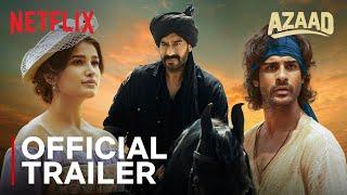 Azaad | Trailer | Ajay Devgn, Aaman Devgan, Rasha Thadani | Netflix India