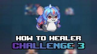 How to Healer in Challenge 3 (COOP Expedition - S0) | Guardian Tales