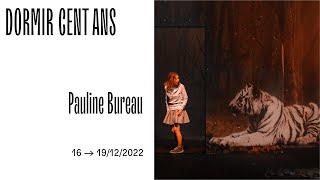 Dormir 100 ans - Pauline Bureau