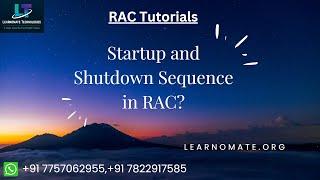 RAC Startup and Shutdown Sequence | Steps to start stop RAC services 