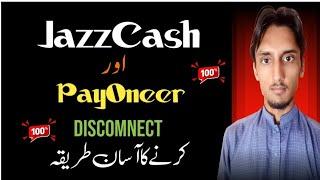 how to remove payoneer account from jazzcash|how to unlink payoneer from jazzcash